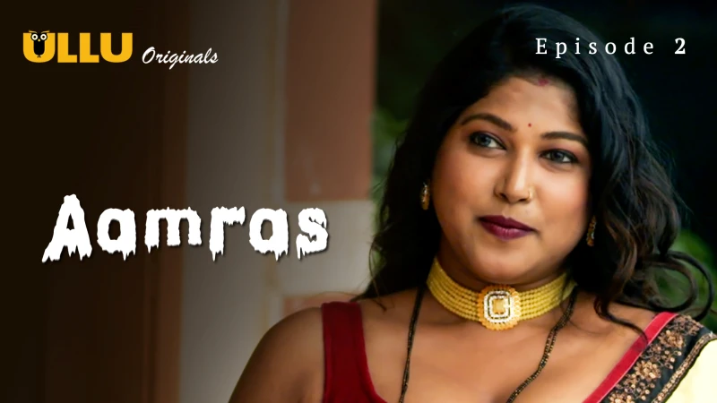 Aamras Episode 2