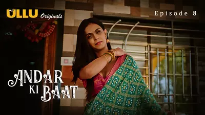 Andar Ki Baat Episode 8