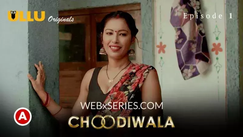 Choodiwala Episode 1