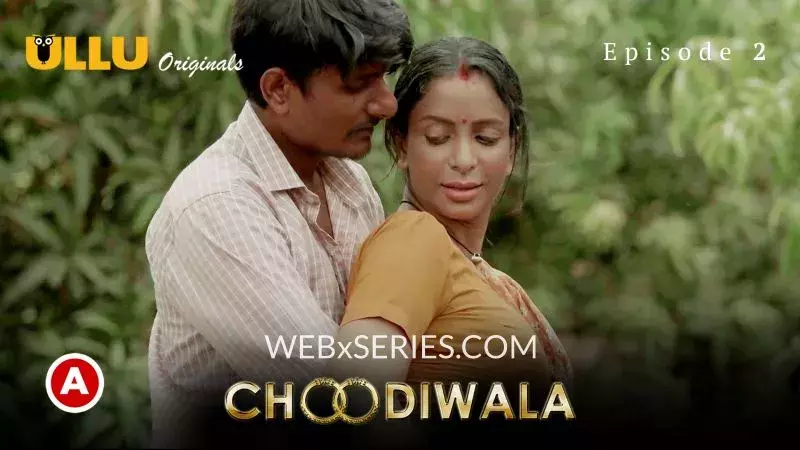 Choodiwala Episode 2