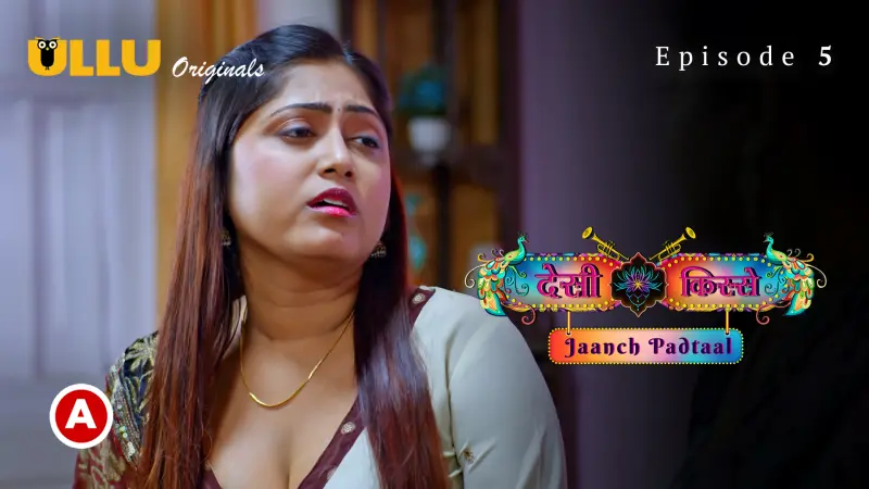 Desi kisse Episode 5