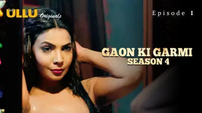 Gaon Ki Garmi 4 Episode 1