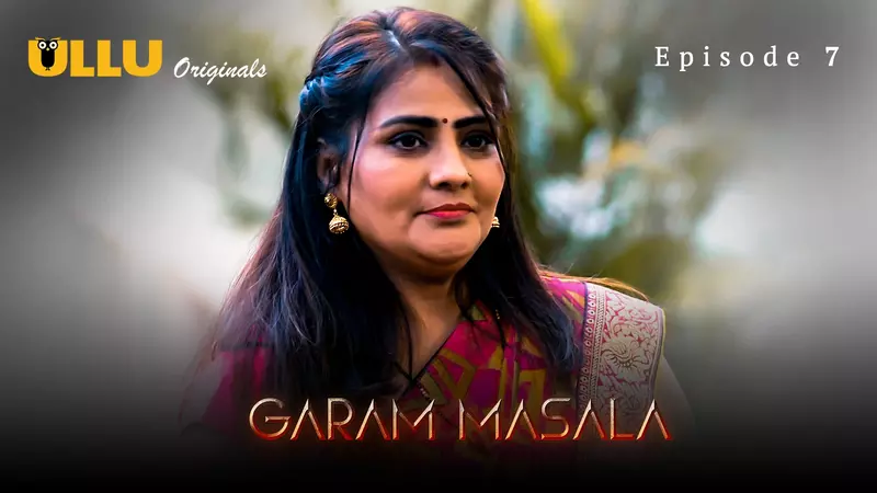 Garam Masala Episode 7