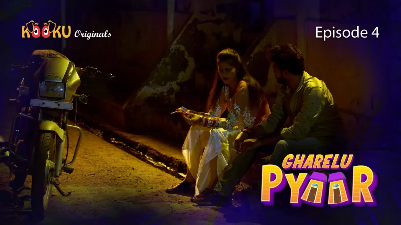 Gharelu Pyaar Episode 4