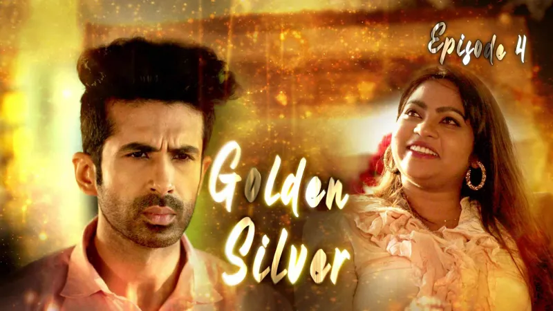 Golden Silver Episode 4