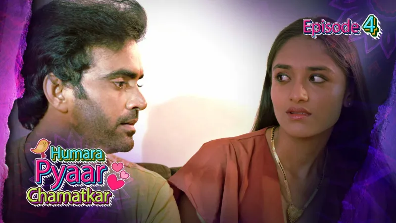 Humara Pyaar Chamatkar Episode 4