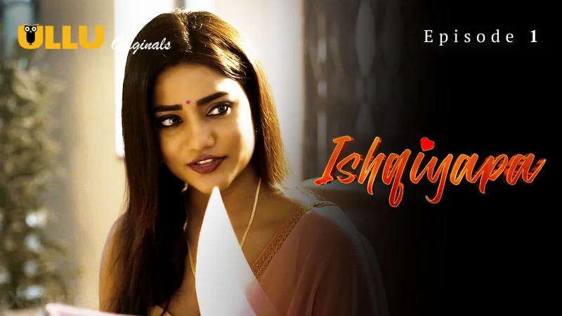 Ishqiyapa Episode 1