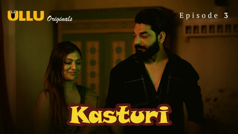 Kasturi Episode 3