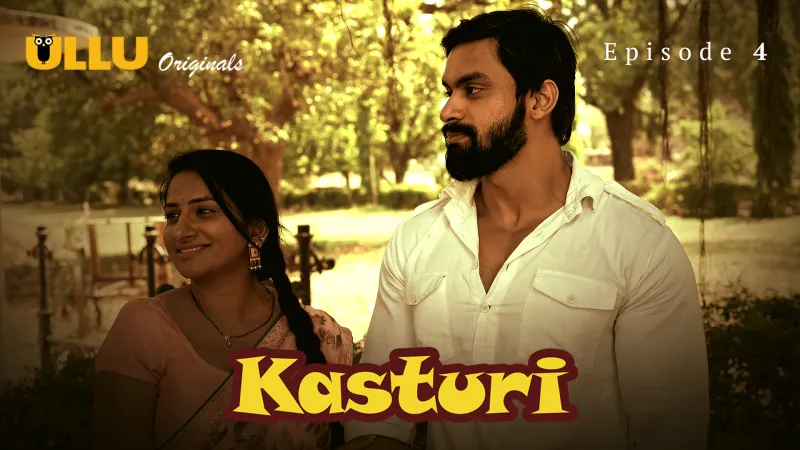 Kasturi Episode 4