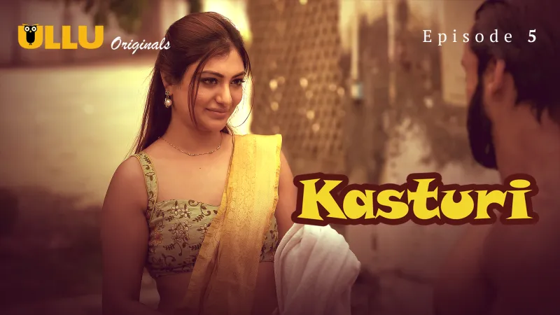 Kasturi Episode 5