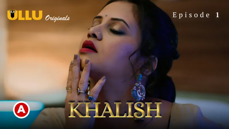 Khalish Episode 1