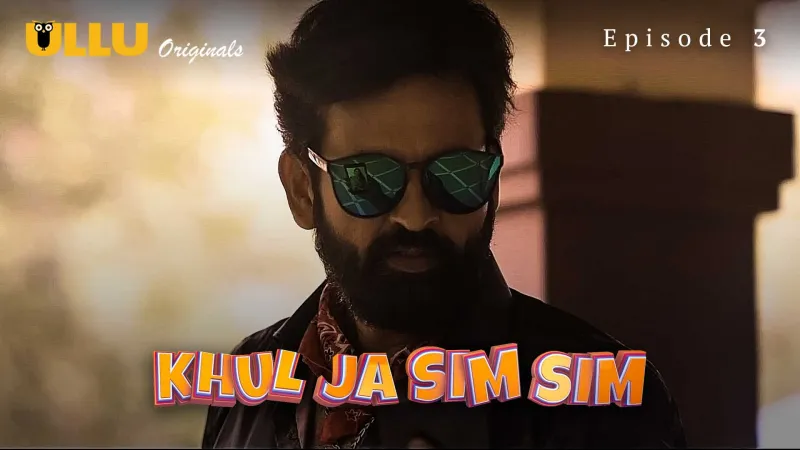 Khul Ja Sim Sim Episode 3