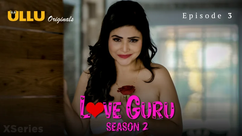 Love Guru S2 Episode 3