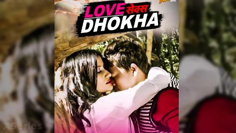 Love Sex and Dhokha