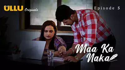 Maa Ka Naka Episode 5