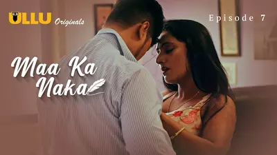 Maa Ka Naka Episode 7