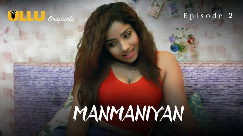 Manmaniyan Episode 2