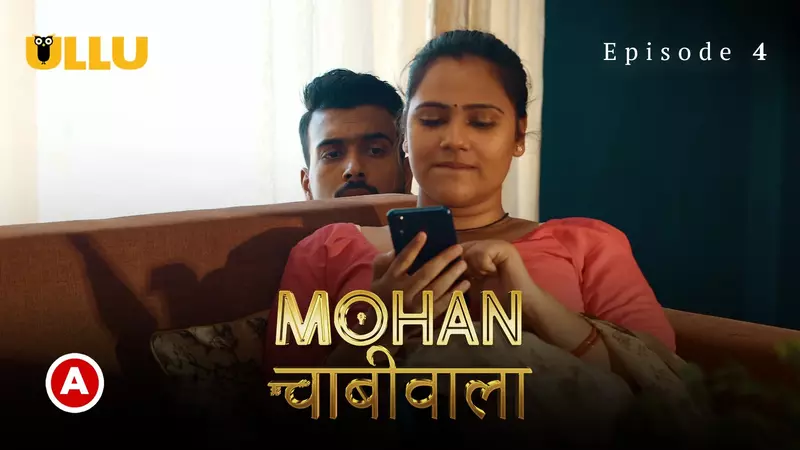 Mohan Chabhiwala Episode 4