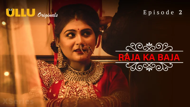 Raja Ka Baja Episode 2