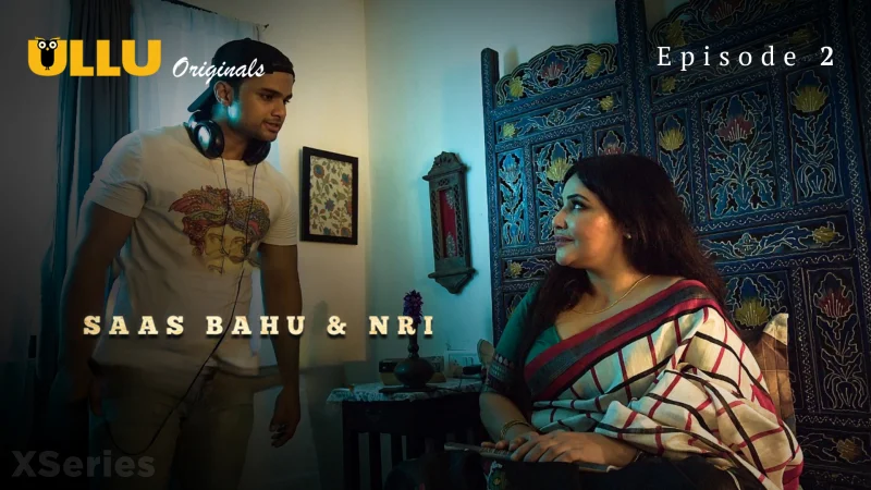 Saas Bahu and NRI Episode 2