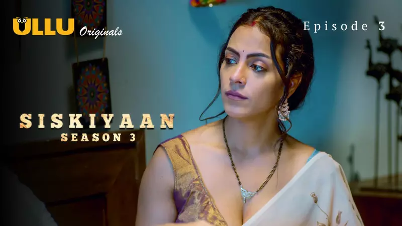 Siskiyaan S3 Episode 3