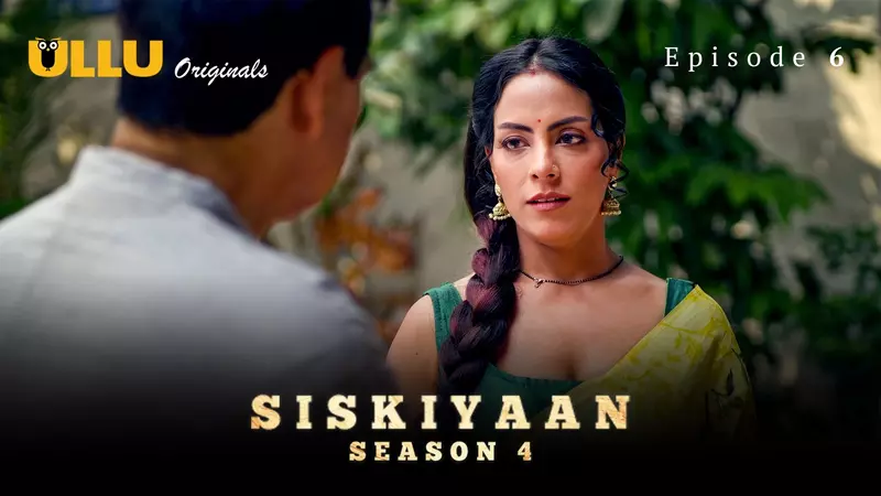 Siskiyaan S4 Episode 6