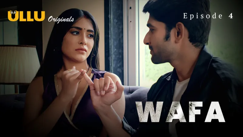 Wafa Episode 4