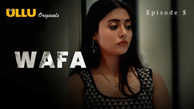 Wafa Episode 5