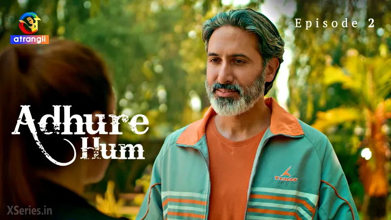 Adhure Hum Episode 2