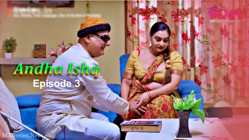 Andha Ishq Episode 3