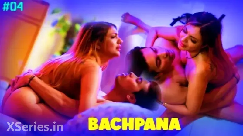 Bachpana Episode 4