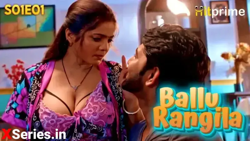 Ballu Rangeela Episode 1