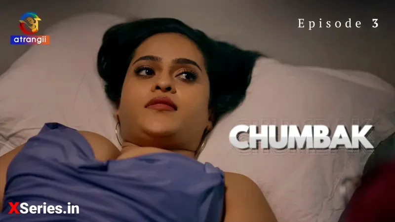 Chumbak Episode 3