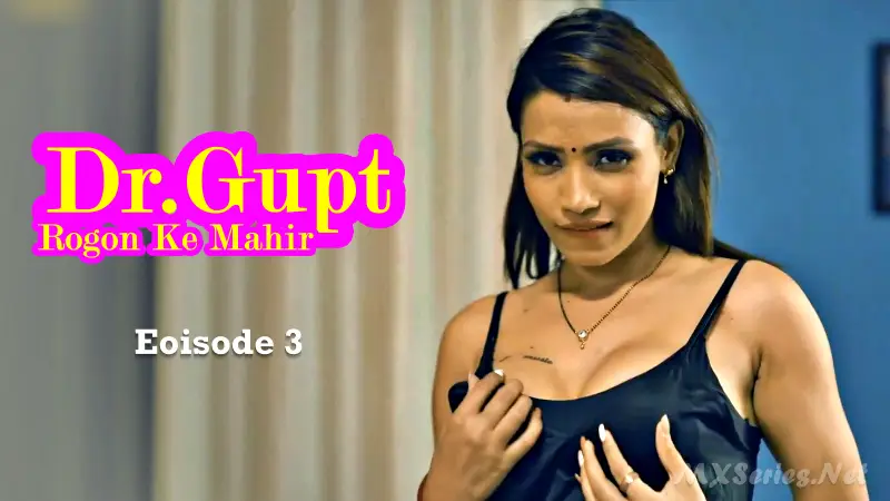 Dr. Gupt Rogon Ke Mahir Episode 3