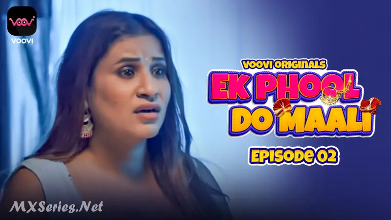 Ek Phool Do Maali Episode 2