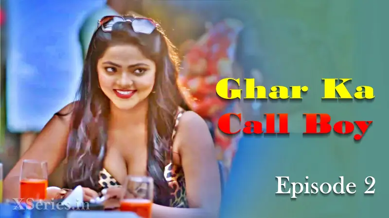 Ghar Ka Call Boy Episode 2