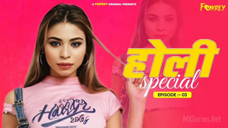 Holi Special Episode 3