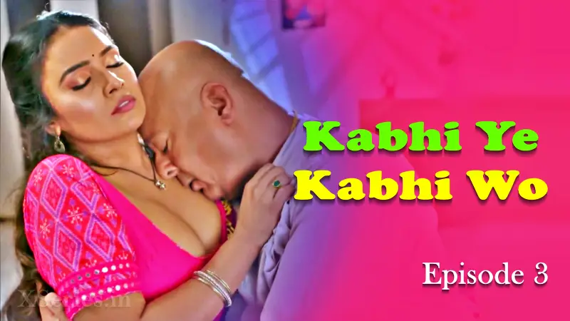 Kabhi Ye Kabhi Woh Episode 3