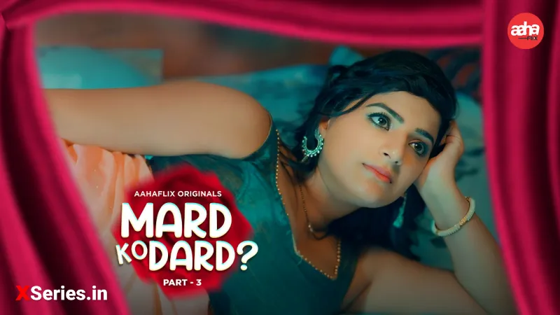 Mard Ko Dard Episode 2