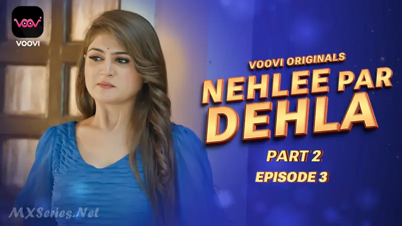 Nehlee Par Dehla Episode 3