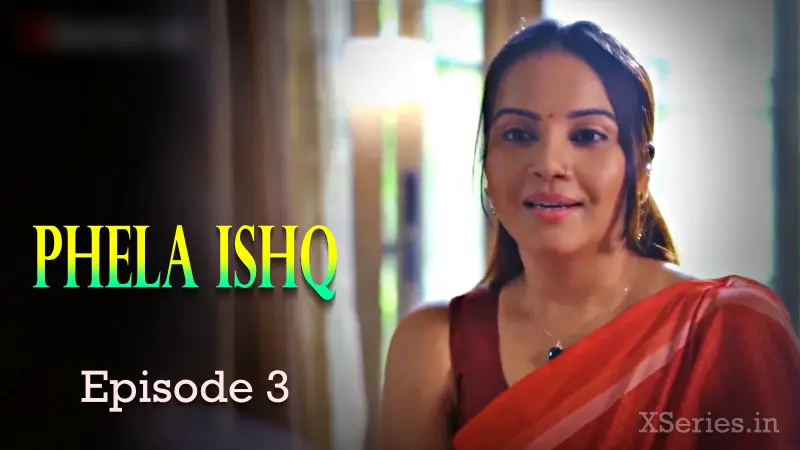 Pehla Ishq Episode 3