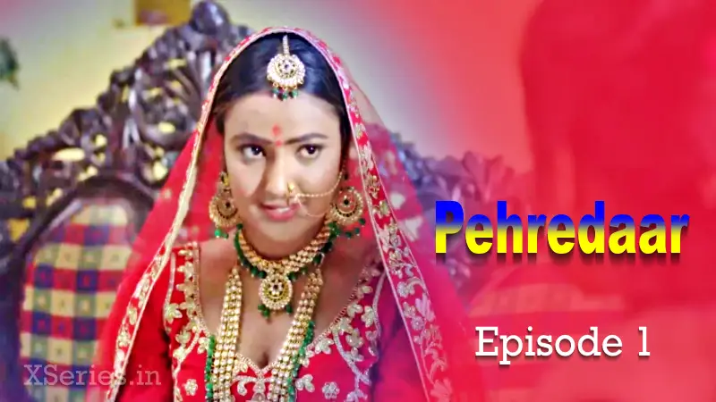 Pehredaar Episode 1