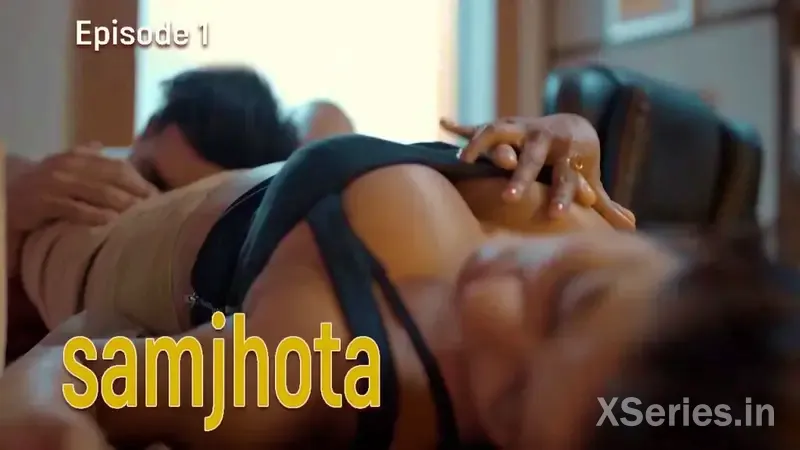 Samjhota Episode 1