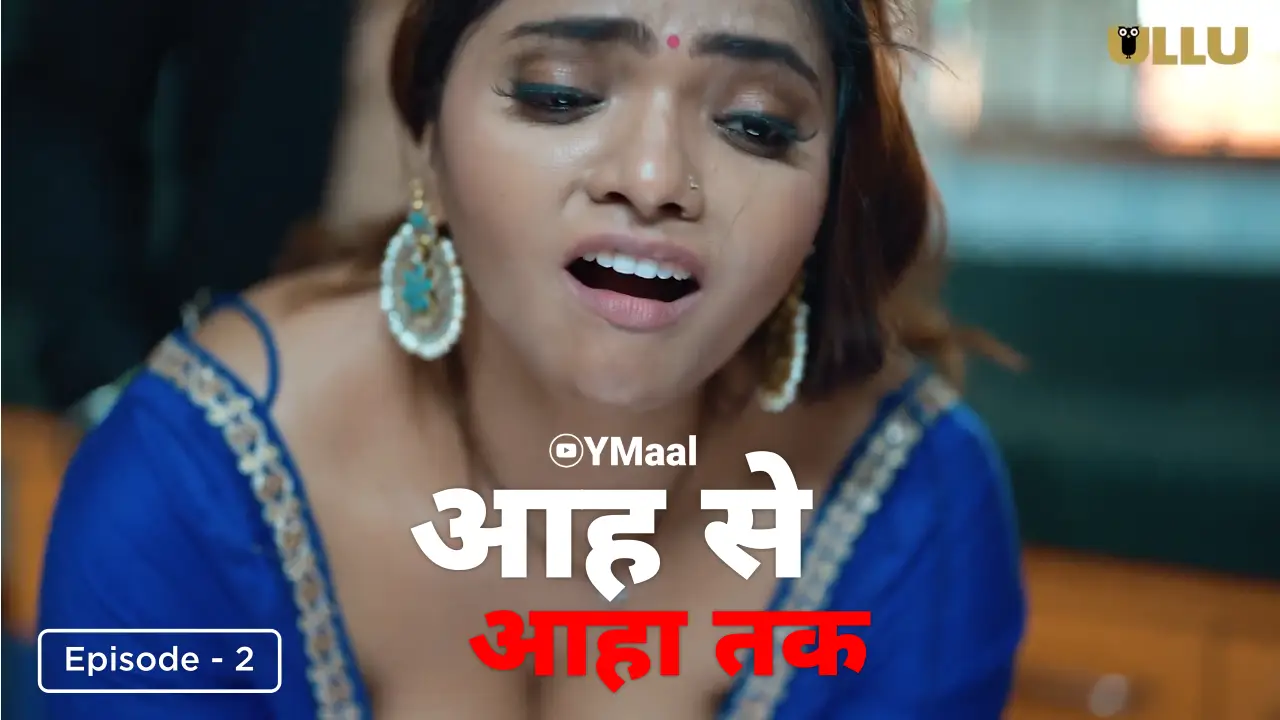 Aah Se Aaha Tak Episode 2 New