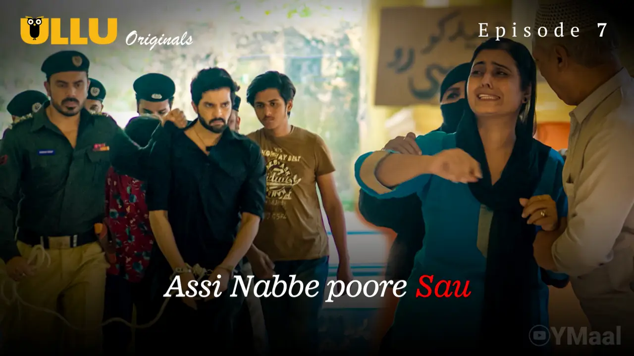 Assi Nabbe Poore Sau Episode 7 2 Assi Nabbe Poore Sau Episode 7