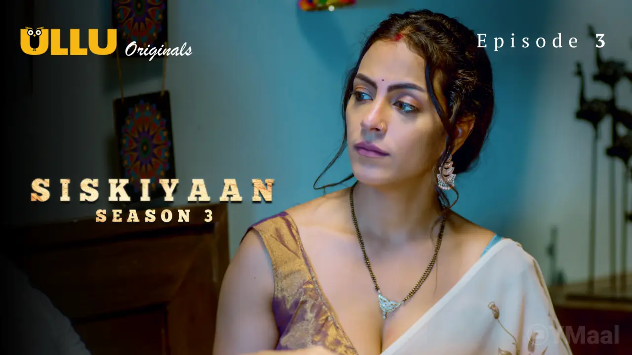 Siskiyaan 3 Episode 3 2 Siskiyaan 3 Episode 3
