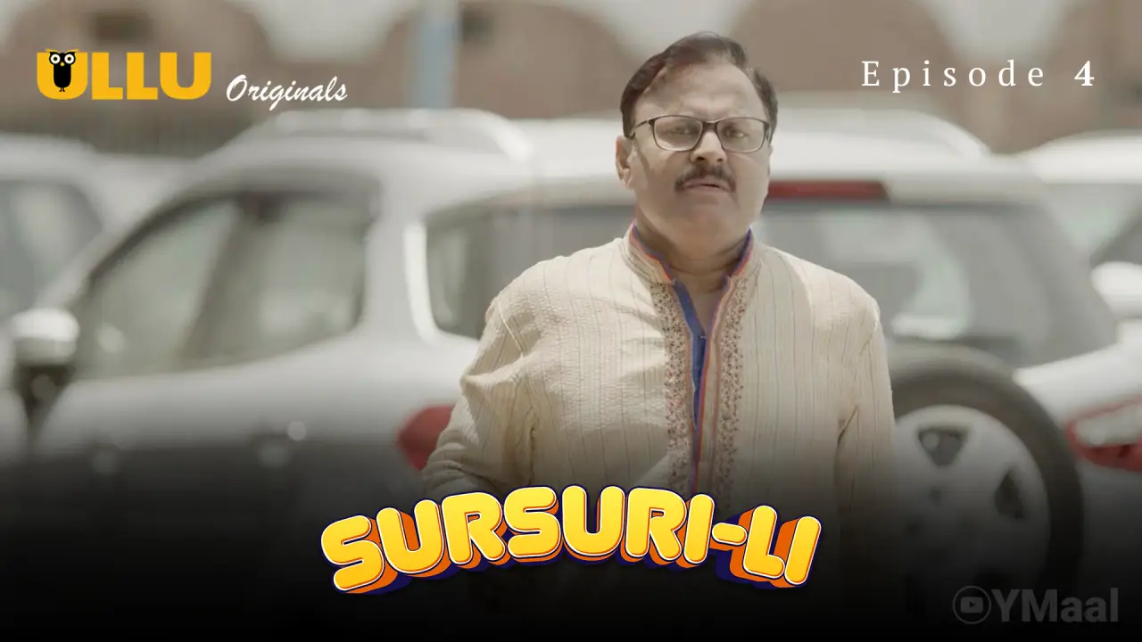 Sursuri Li Episode 4 2 Sursuri Li Episode 4