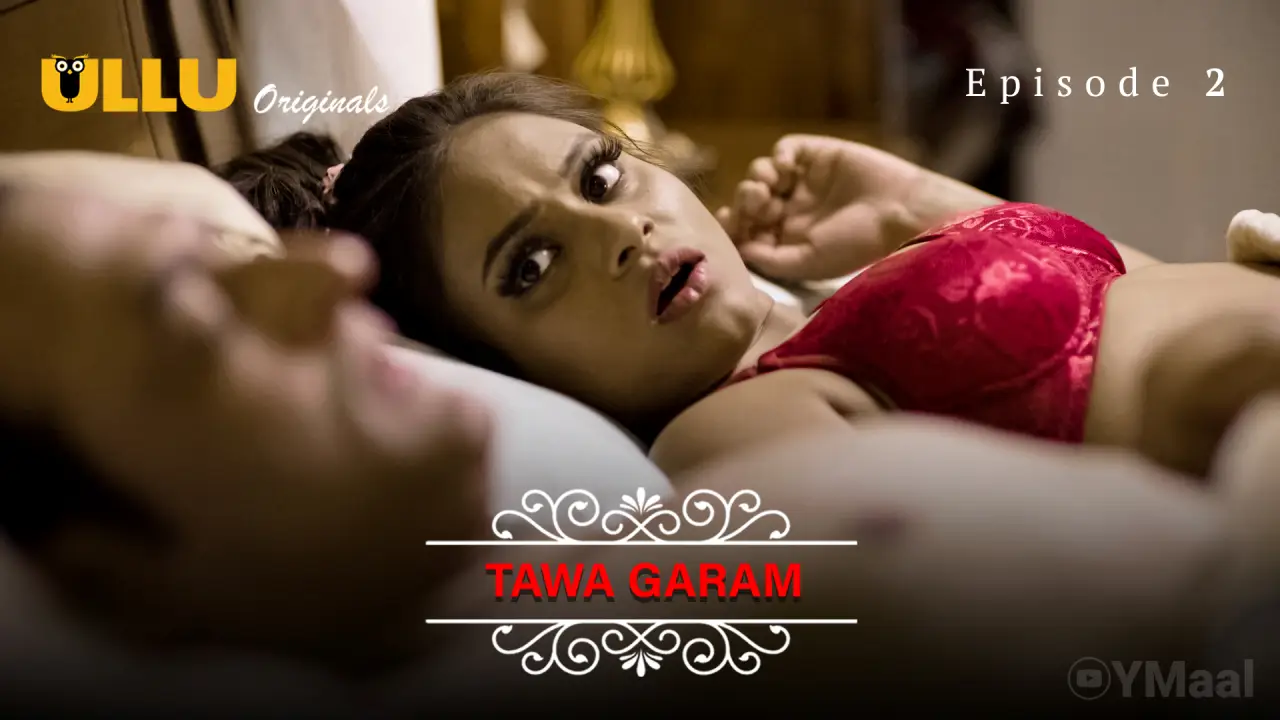 Tawa Garam Episode 2 2 Tawa Garam Episode 2
